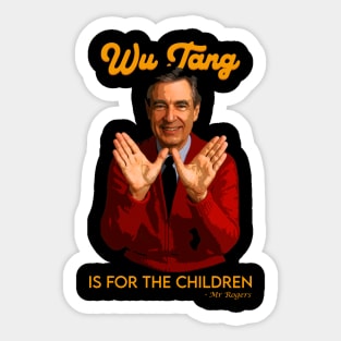 Mr Rogers Wu Tang Is for the Children Sticker